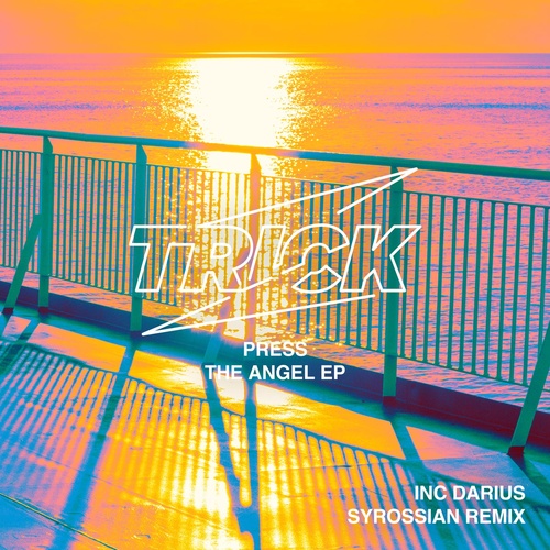 Press - The Angel EP [TRICK028]